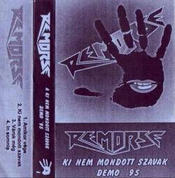 Remorse (HUN) : A Ki Nem Mondott Szavak